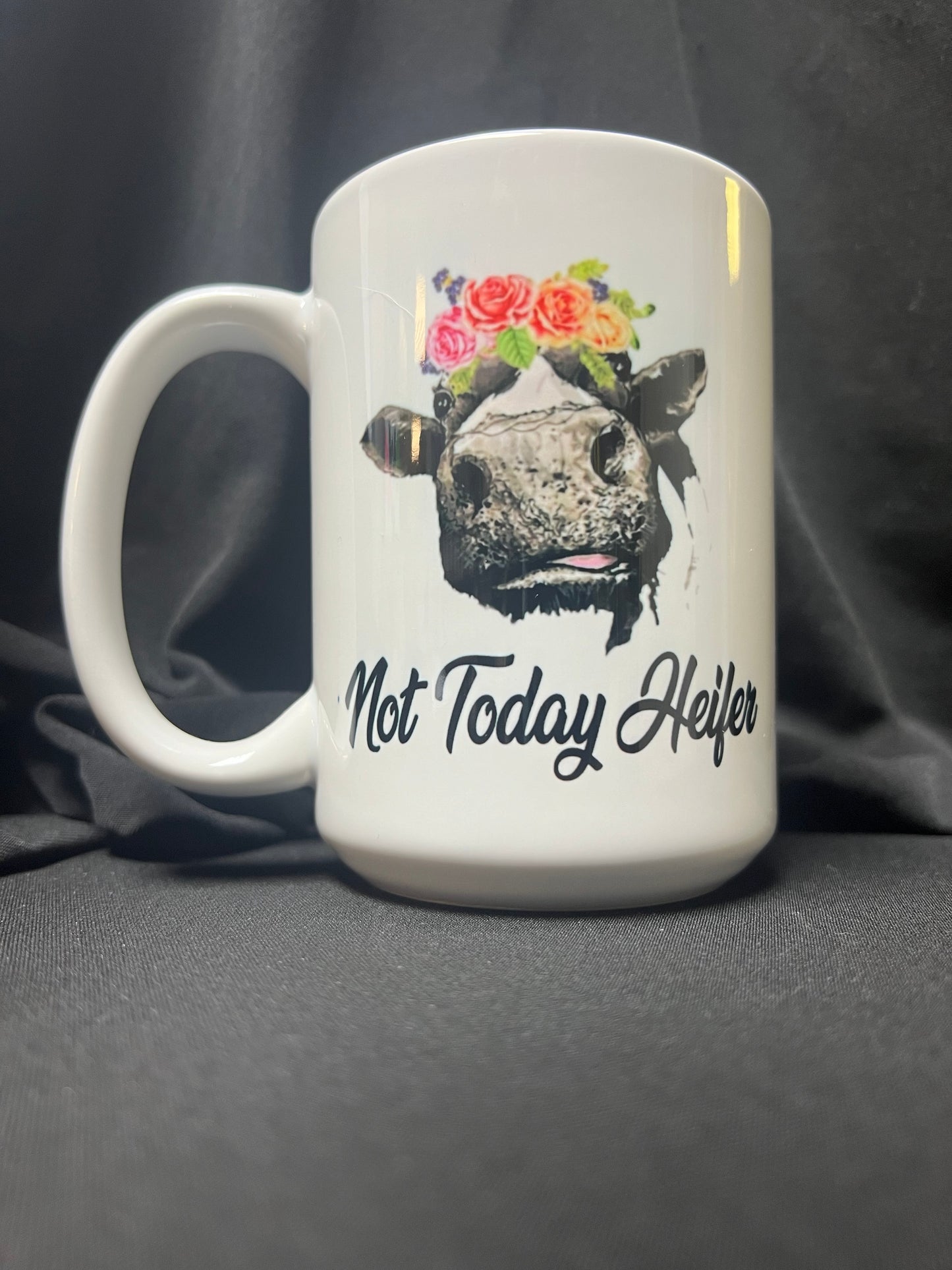 15 OZ CERAMIC GLASS MUG - Not Today Heifer