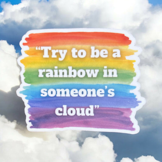 Be the Rainbow Sticker