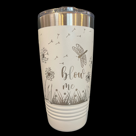 Blow Me Design 20oz Polar Camel Tumbler