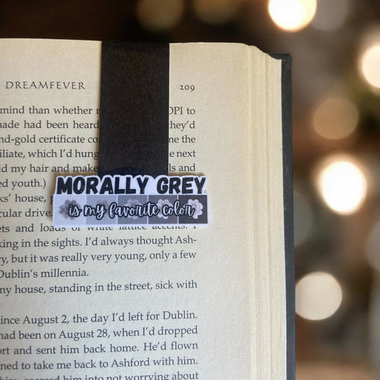 Morally Grey Magnetic Bookmark