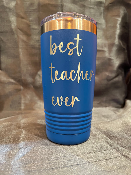 Best teacher ever 20oz Polar Camel Tumbler