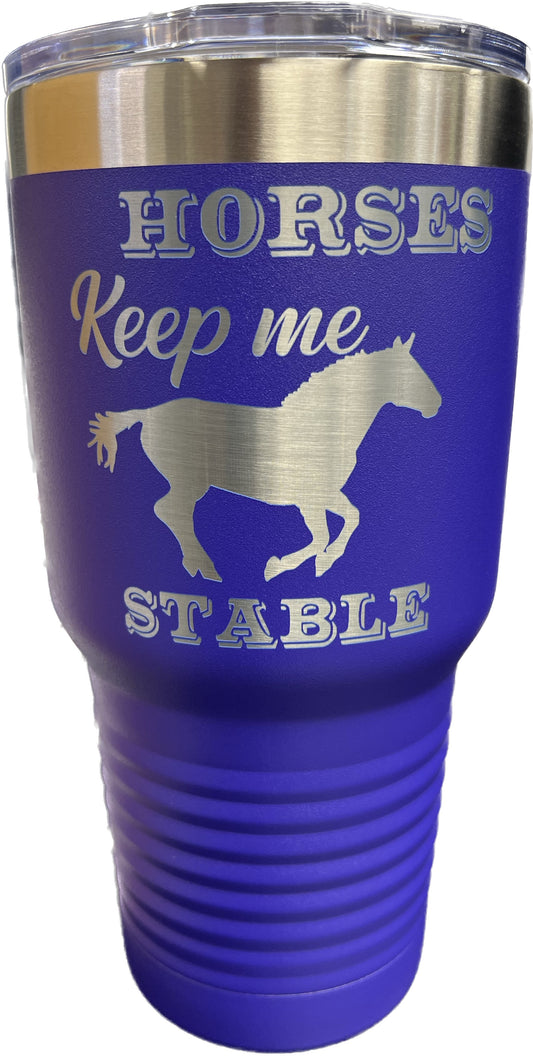 Horses keep me stable 20oz Polar Camel Tumbler